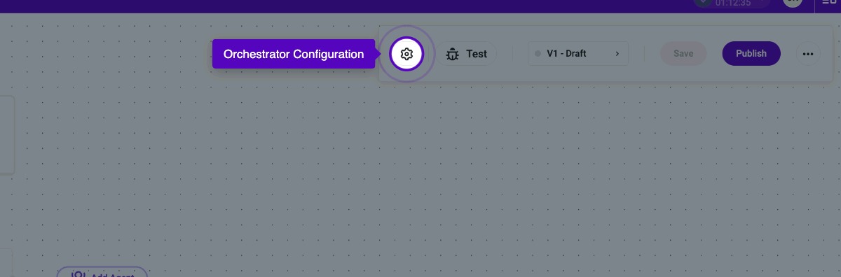 Open Orchestrator Configuration from the agent canvas.